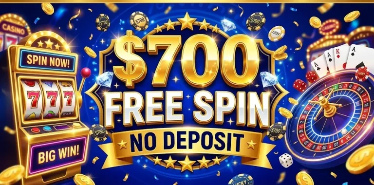 $700 Free Spin No Deposit